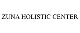 ZUNA HOLISTIC CENTER trademark