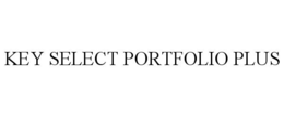 KEY SELECT PORTFOLIO PLUS trademark