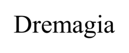DREMAGIA trademark