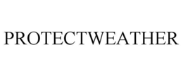 PROTECTWEATHER trademark