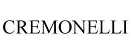 CREMONELLI trademark