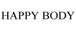 HAPPY BODY trademark