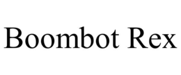 BOOMBOT REX trademark