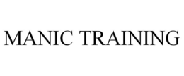 MANIC TRAINING trademark