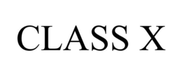CLASS X trademark