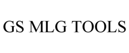 GS MLG TOOLS trademark