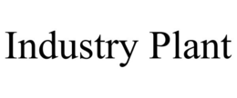 INDUSTRY PLANT trademark
