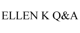 ELLEN K Q&A trademark