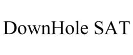 DOWNHOLE SAT trademark