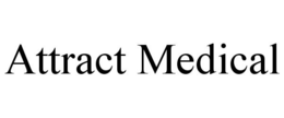 ATTRACT MEDICAL trademark