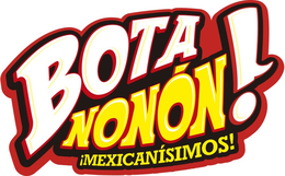 BOTANONÓN! ¡ MEXICANÍSIMOS! trademark
