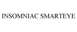 INSOMNIAC SMARTEYE trademark