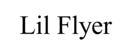 LIL FLYER trademark
