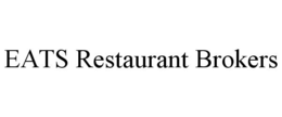 EATS RESTAURANT BROKERS trademark