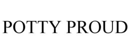 POTTY PROUD trademark