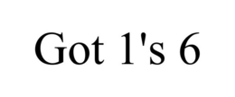 GOT 1'S 6 trademark