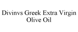 DIVINVS GREEK EXTRA VIRGIN OLIVE OIL trademark