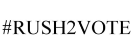#RUSH2VOTE trademark
