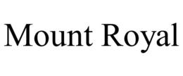 MOUNT ROYAL trademark