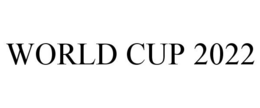 WORLD CUP 2022 trademark