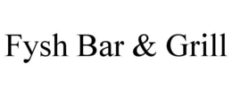 FYSH BAR & GRILL trademark