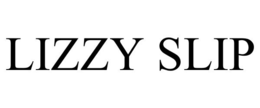 LIZZY SLIP trademark