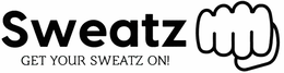 SWEATZ GET YOUR SWEATZ ON! trademark