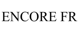 ENCORE FR trademark