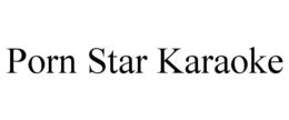 PORN STAR KARAOKE trademark