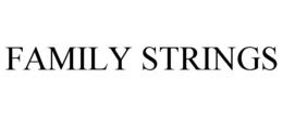 FAMILY STRINGS trademark