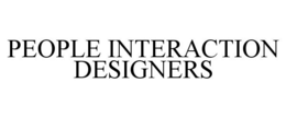 PEOPLE INTERACTION DESIGNERS trademark