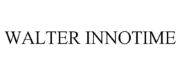 WALTER INNOTIME trademark