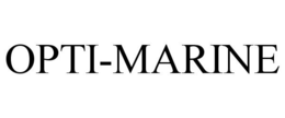 OPTI-MARINE trademark