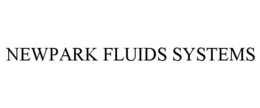NEWPARK FLUIDS SYSTEMS trademark
