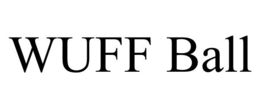 WUFF BALL trademark