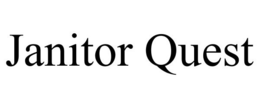 JANITOR QUEST trademark