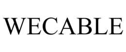 WECABLE trademark