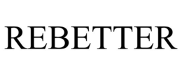 REBETTER trademark
