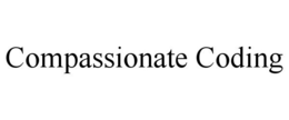 COMPASSIONATE CODING trademark