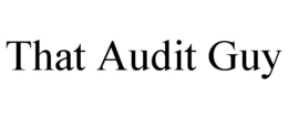 THAT AUDIT GUY trademark