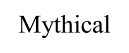 MYTHICAL trademark