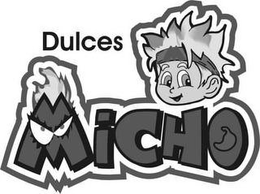 DULCES MICHO trademark