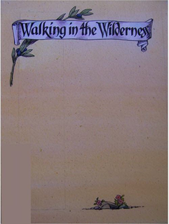 WALKING IN THE WILDERNESS trademark