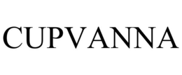 CUPVANNA trademark