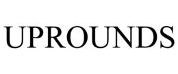 UPROUNDS trademark