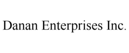 DANAN ENTERPRISES INC. trademark