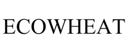 ECOWHEAT trademark