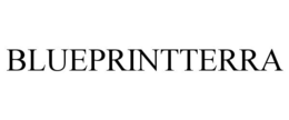 BLUEPRINTTERRA trademark