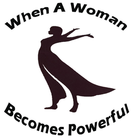 WHEN A WOMAN BECOMES POWERFUL trademark