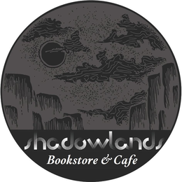 SHADOWLANDS BOOKSTORE & CAFE trademark